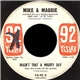 Mike & Maggie - Wasn't That a Mighty Day When the Needle Hit the Ground